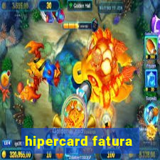 hipercard fatura